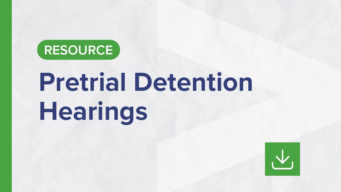 What Is a Pretrial Detention Hearing?